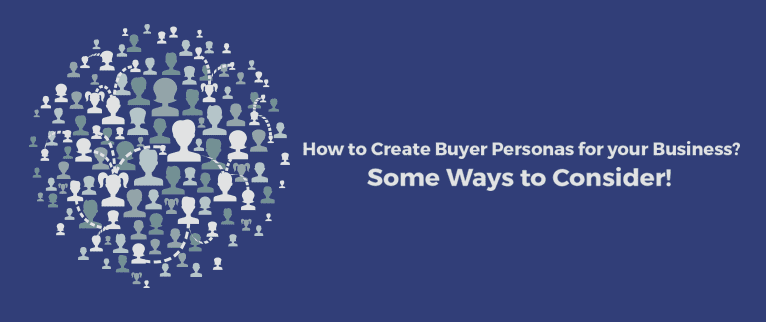 How to create buyer personas for your business